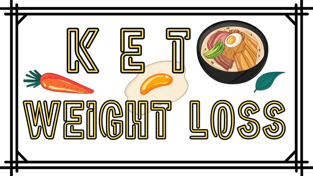 KETO DIET FOR WEIGHT LOSS